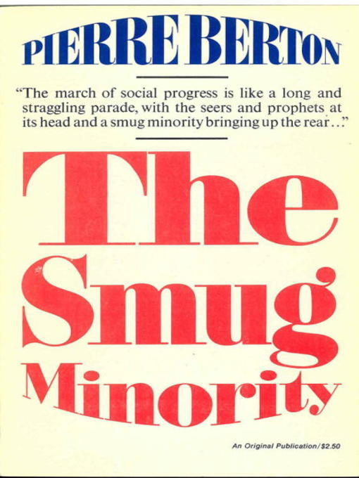 Title details for Smug Minority by Pierre Berton - Available